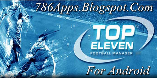 Play top eleven football manager